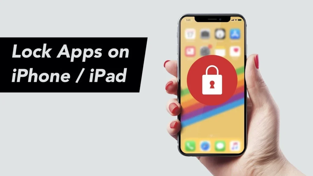 How to Lock Apps on iPhone
