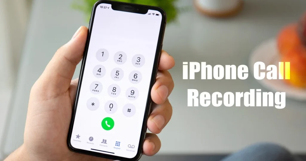 How to Record a Call on iPhone